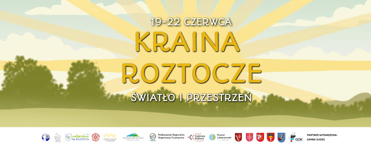 Kraina Roztocze – Światło i Przestrzeń